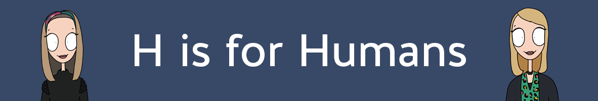 H is for Human header